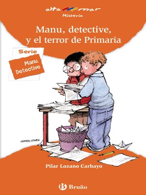 cover image of Manu, detective, y el terror de Primaria